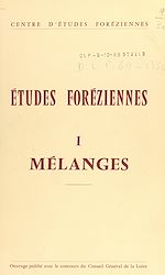 Télécharger le livre :  Études foréziennes (1). Mélanges