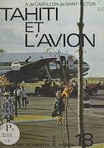 Télécharger le livre :  Tahiti et l'avion