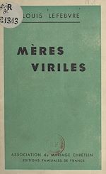 Télécharger le livre :  Mères viriles