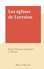 Télécharger le livre :  Les églises de Lorraine
