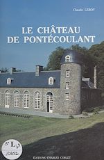 Télécharger le livre :  Le château de Pontécoulant