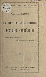 Télécharger le livre :  La meilleure méthode pour guérir
