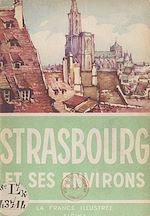 Télécharger le livre :  Strasbourg et ses environs
