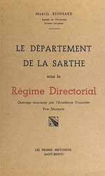 Télécharger le livre :  Le département de la Sarthe sous le régime directorial