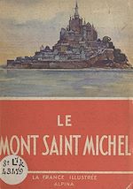 Télécharger le livre :  Le Mont Saint-Michel