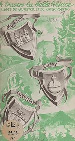 Télécharger le livre :  La vallée de Munster et la vallée de Kaysersberg