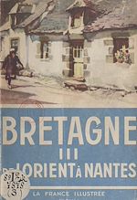 Télécharger le livre :  Bretagne (3). De Lorient à Nantes