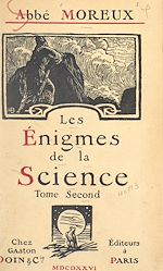 Télécharger le livre :  Les énigmes de la science (2)