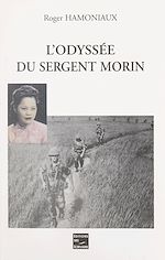 Télécharger le livre :  L'odyssée du sergent Morin