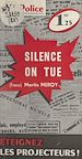 Télécharger le livre :  Silence, on tue