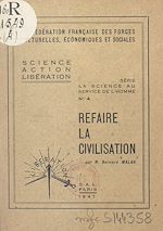 Télécharger le livre :  Refaire la civilisation