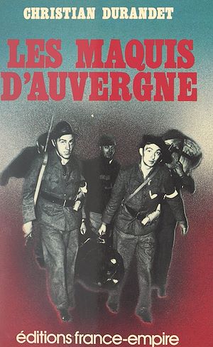 Download the eBook: Les Maquis d'Auvergne