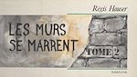 Télécharger le livre :  Les murs se marrent (2)