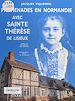 Télécharger le livre :  Promenades en Normandie avec Sainte Thérèse de Lisieux