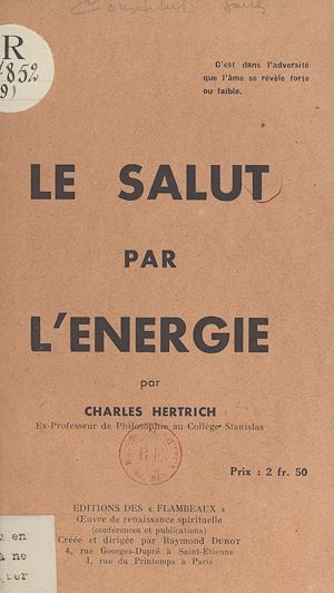 Téléchargez le livre :  Le salut par l'énergie