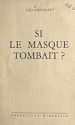 Télécharger le livre :  Si le masque tombait ?
