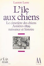 Télécharger le livre :  L'île aux chiens