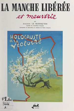 Téléchargez le livre :  La Manche libérée et meurtrie