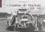 Télécharger le livre :  Le canton de Duclair, 1950-2000