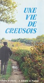 Télécharger le livre :  Une vie de Creusois