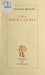 Télécharger le livre :  Visa pour l'oubli