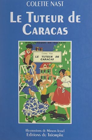 Téléchargez le livre :  Le tuteur de Caracas