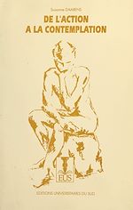 Télécharger le livre :  De l'action à la contemplation