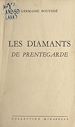Télécharger le livre :  Les diamants de Prentegarde