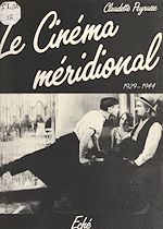 Télécharger le livre :  Le cinéma méridional