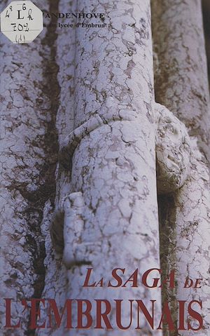 Téléchargez le livre :  La saga de l'Embrunais