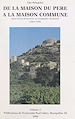Télécharger le livre :  De la maison du père à la maison commune : Saint-Victor-de-la-Coste, en Languedoc rhodanien, 1661-1799 (2) Cartes, plans, figures, annexes et bibliographie