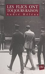 Télécharger le livre :  Les flics ont toujours raison
