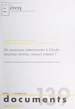 Télécharger le livre :  De nouveaux intervenants à l'École : nouveau service, nouvel emploi ?