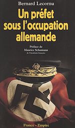 Download this eBook Un préfet sous l'Occupation allemande