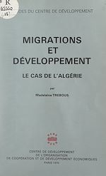 Télécharger le livre :  Migrations et développement : le cas de l'Algérie