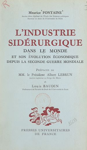 Téléchargez le livre :  L'industrie sidérurgique dans le monde et son évolution économique depuis la Seconde Guerre mondiale