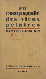 Download this eBook En compagnie des vieux peintres