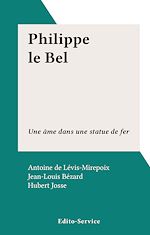 Télécharger le livre :  Philippe le Bel