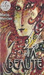 Télécharger le livre :  Les chants de l'univers (2). Les chants de ta beauté