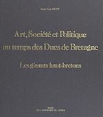 Télécharger le livre :  Art, société et politique au temps des ducs de Bretagne : les gisants haut-bretons