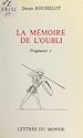 Télécharger le livre :  La mémoire de l'oubli. Fragments I