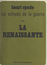 Download this eBook Les enfants de la guerre (2). La renaissante