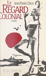 Download this eBook Le regard colonial