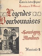 Télécharger le livre :  Légendes bourbonnaises (8). Souvigny, Moulins