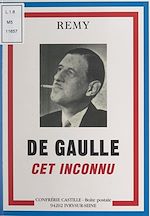 Télécharger le livre :  De Gaulle, cet inconnu