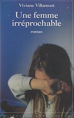 Télécharger le livre :  Une femme irréprochable