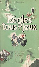 Download this eBook Règles de tous les jeux