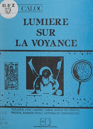Téléchargez le livre :  Lumière sur la voyance