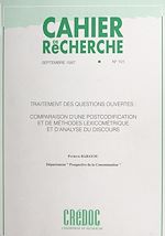 Télécharger le livre :  Traitement des questions ouvertes : comparaison d'une postcodification et de méthodes lexicométrique et d'analyse du discours