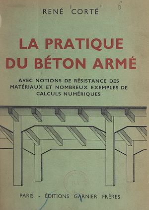 Téléchargez le livre :  La pratique du béton armé